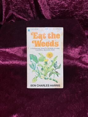 Vintage Eat the Weeds by Ben Charles Harris 1973 Keats Paperback Foraging Guide
